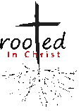 Rooted in Christ